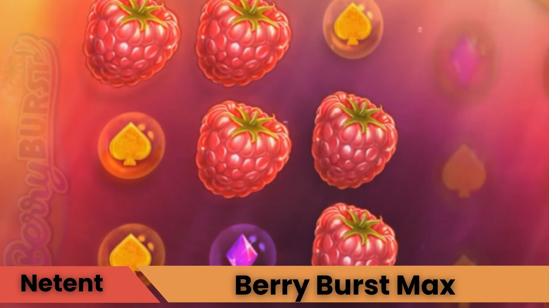 Berry Burst Max Oyna